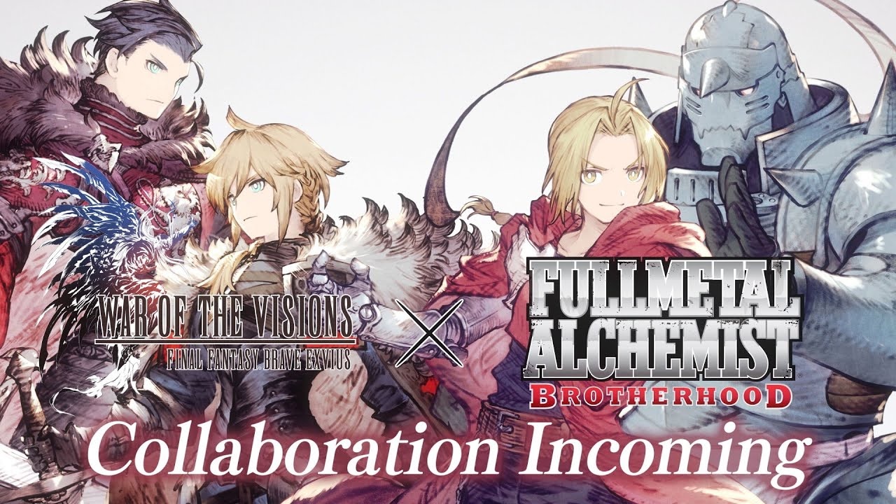 War of the Visions: Final Fantasy Brave Exvius Launches Fullmetal ...