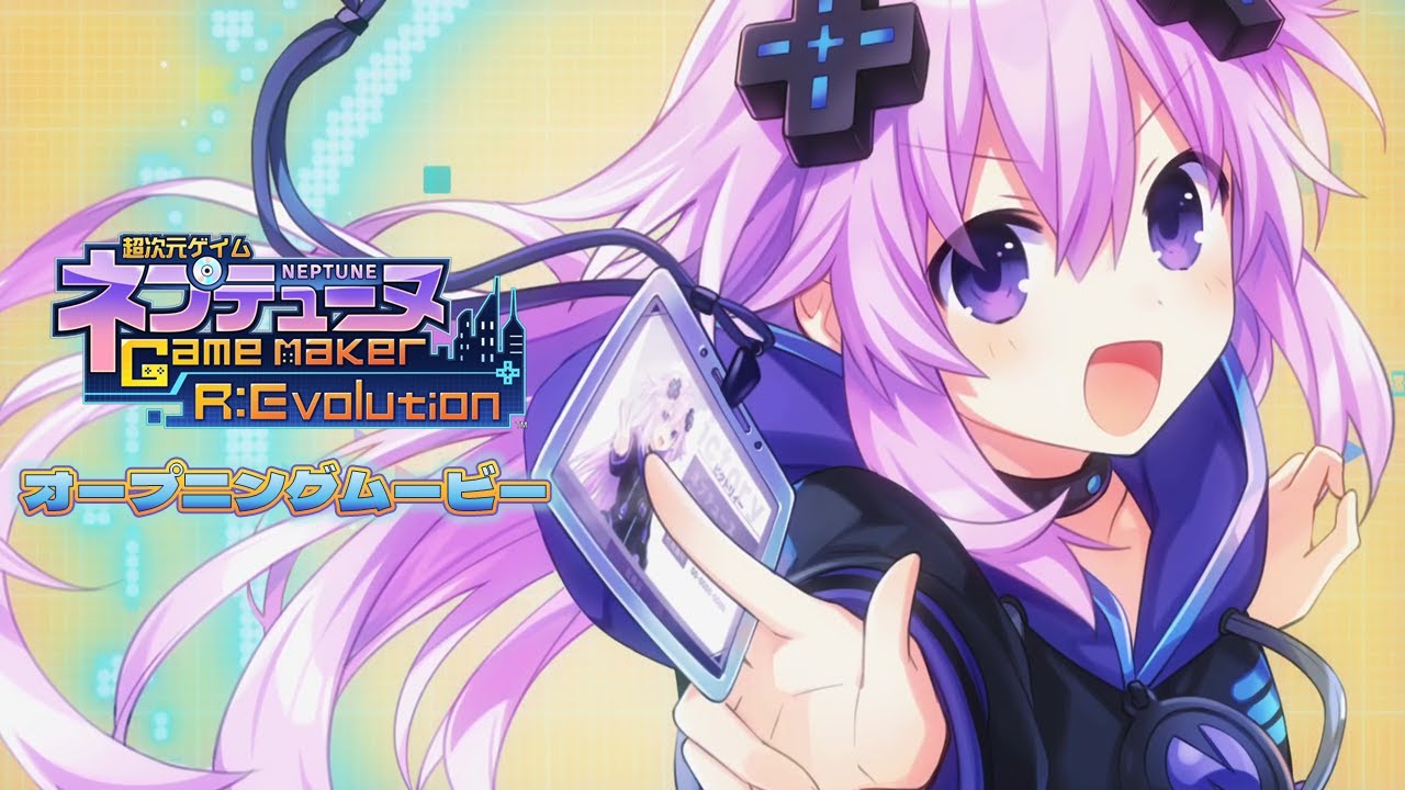 Hyperdimension Neptunia: GameMaker R:Evolution Opening Movie Unveiled