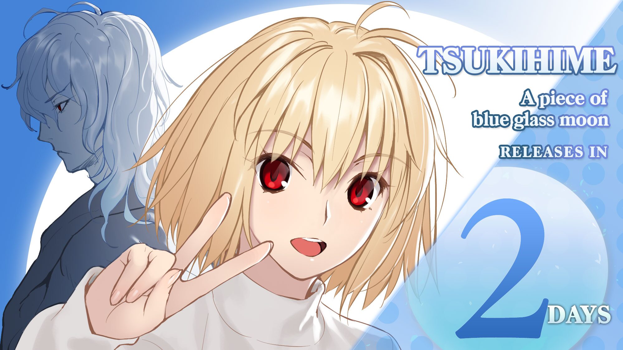 Tsukihime — Кусочек луны из синего стекла — делится новым искусством обратного отсчета Арквейд и Влова