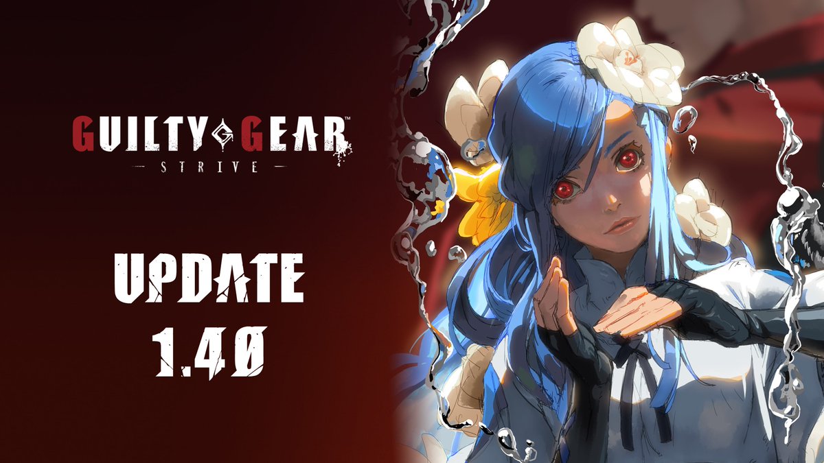 Guilty Gear Strive раскрывает примечания к обновлению 1.40